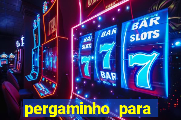 pergaminho para escrever dentro